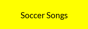 Soccer Songs